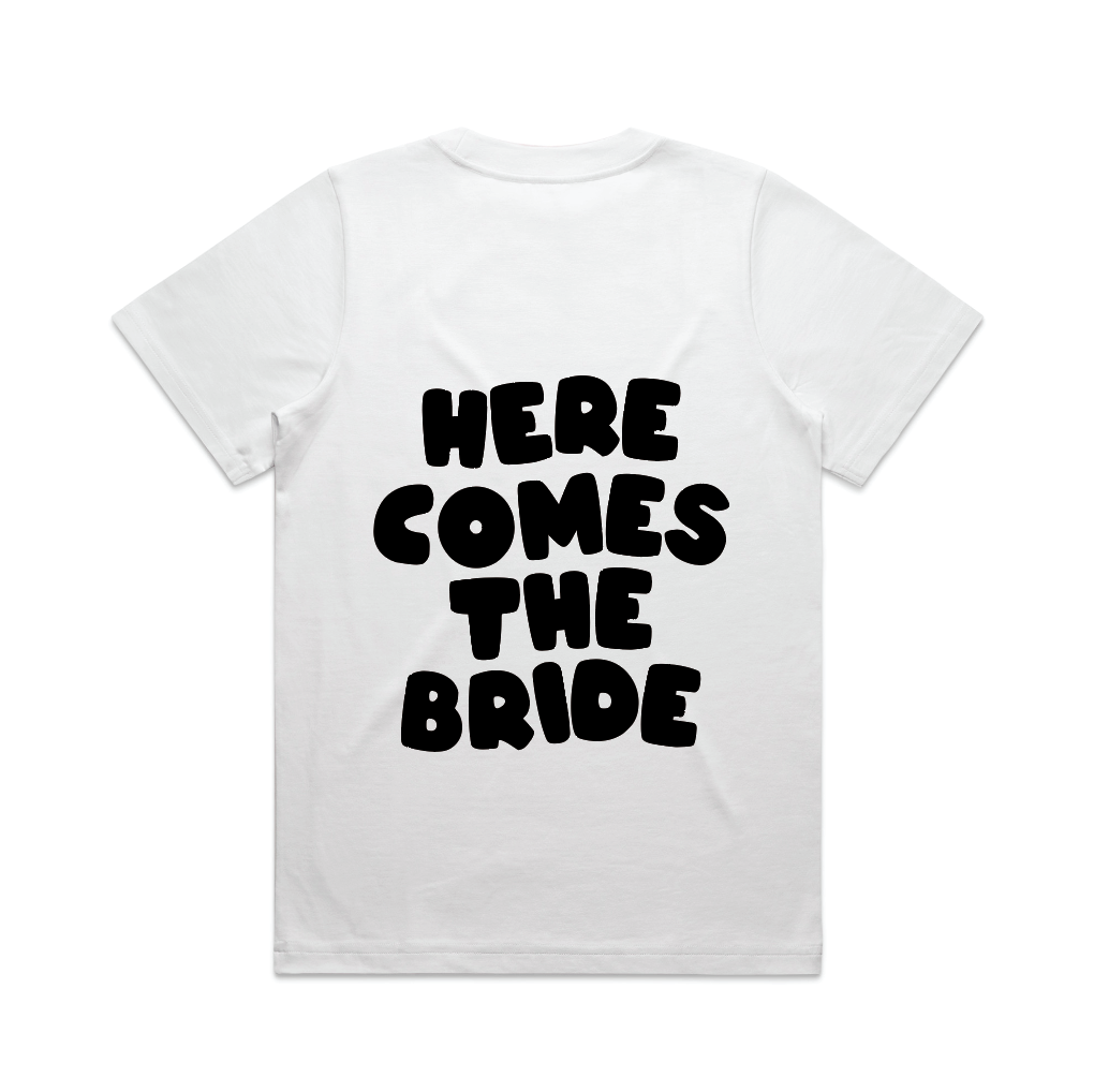 Here Comes The Bride Tee | Black on White