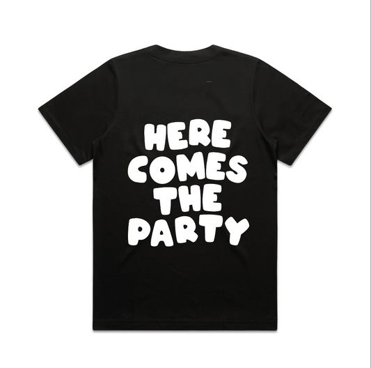 Here Comes The Party Tee | White on Black