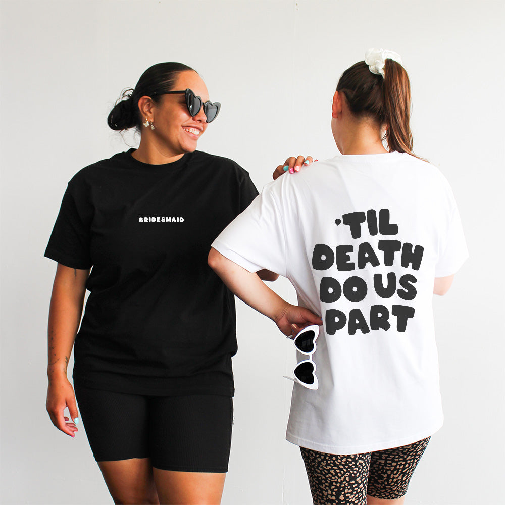 Til Death Do Us Part Tee | Black on White